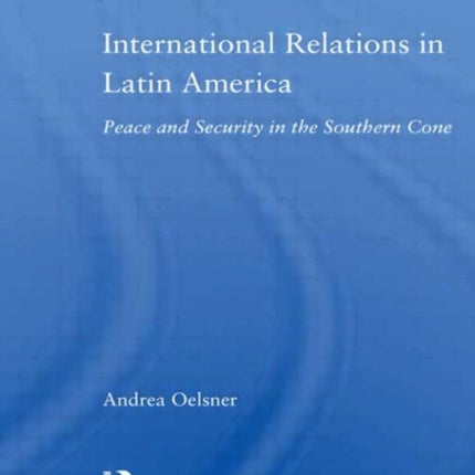 International Relations in Latin America