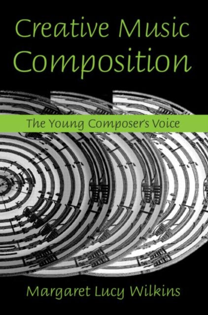 Creative Music Composition The Young Composers