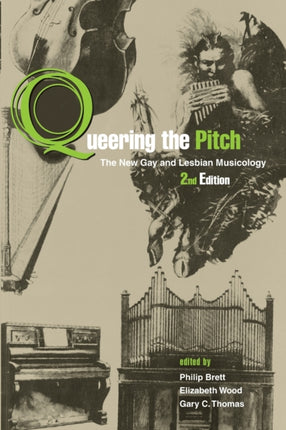Queering the Pitch The New Gay and Lesbian