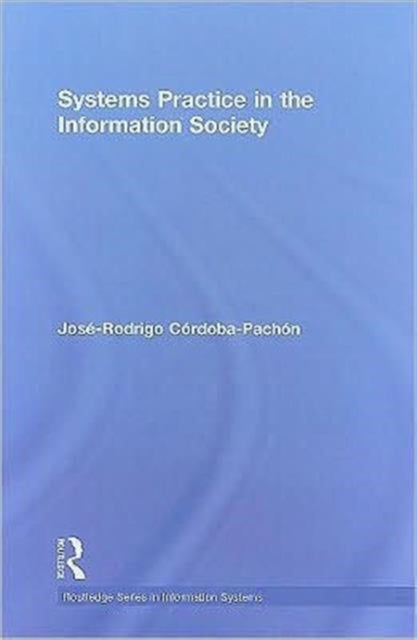 Systems Practice in the Information Society