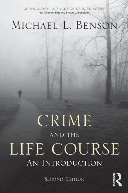 Crime and the Life Course An Introduction
