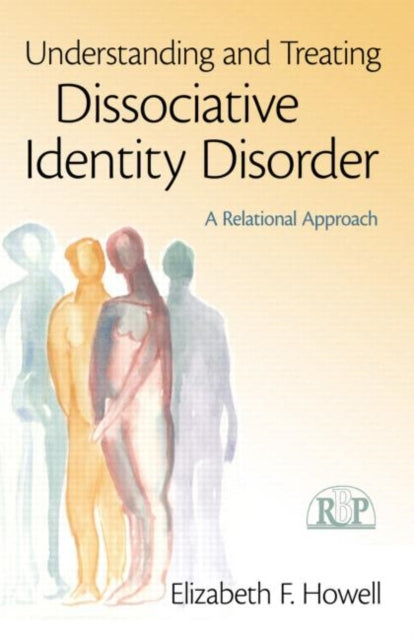 Understanding and Treating Dissociative Identity