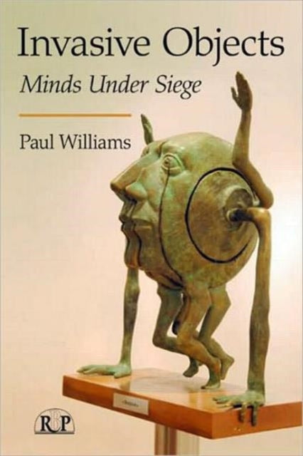 Invasive Objects: Minds Under Siege