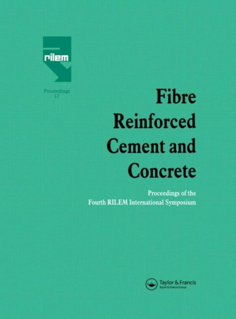 Fibre Reinforced Cement and Concrete Proceedings