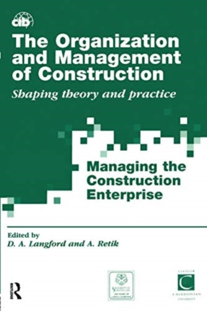 The Organization and Management of Construction