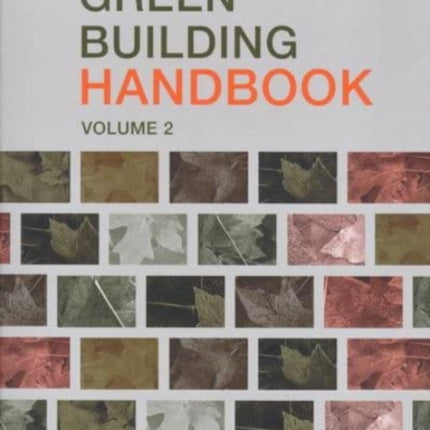 Green Building Handbook Volumes 1 and 2