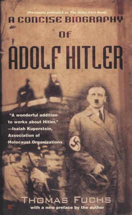 A Concise Biography of Adolf Hitler