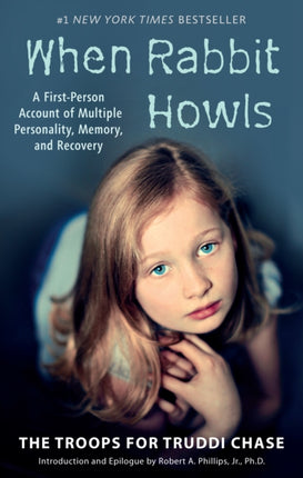 When Rabbit Howls: A First-Person Account of Multiple Personality, Memory, and Recovery