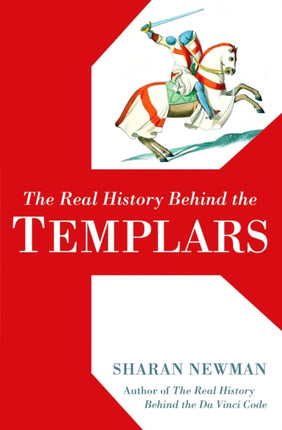 The Real History Behind The Templars