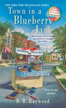 Town in a Blueberry Jam: A Candy Holliday Murder Mystery