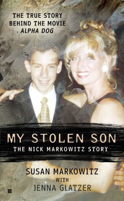 My Stolen Son: The Nick Markowitz Story