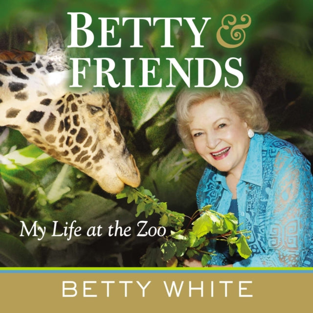 Betty  Friends My Life at the Zoo