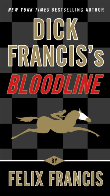 Dick Franciss Bloodline