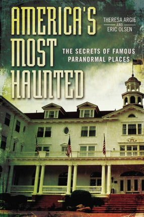 Americas Most Haunted