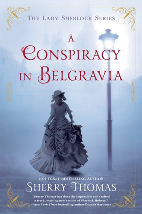 A Conspiracy In Belgravia: The Lady Sherlock Series #2