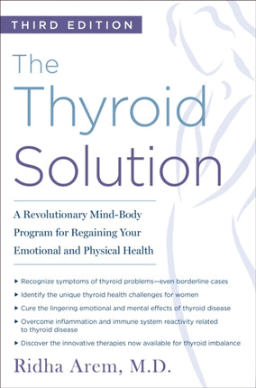 The Thyroid Solution Third Edition A