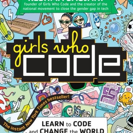 Girls Who Code: Learn to Code and Change the World