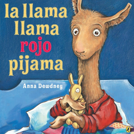 La llama llama rojo pijama (Spanish language edition)