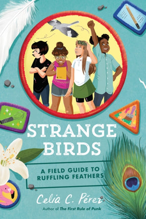 Strange Birds: A Field Guide to Ruffling Feathers