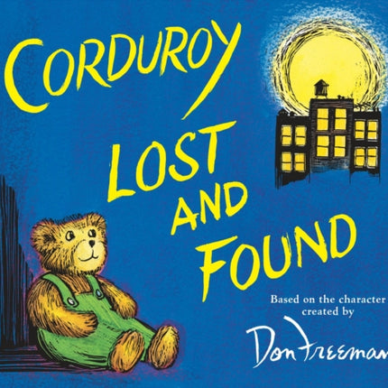 Corduroy Lost and Found