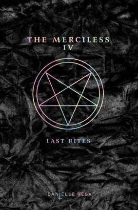 The Merciless IV: Last Rites