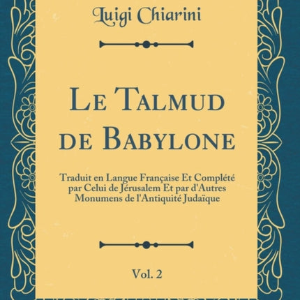 Le Talmud de Babylone Vol. 2