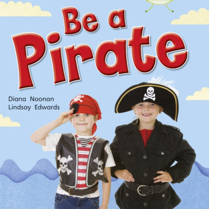 Bug Club Guided Non Fiction Reception Red B Be a Pirate