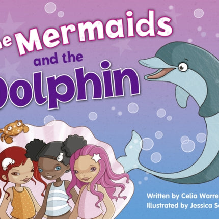 Bug Club Blue KS1 A1B The Mermaids and the Dolphin 6pack