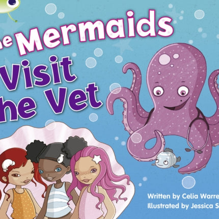 Bug Club Blue KS1 B1B The Mermaids Visit the Vet 6pack