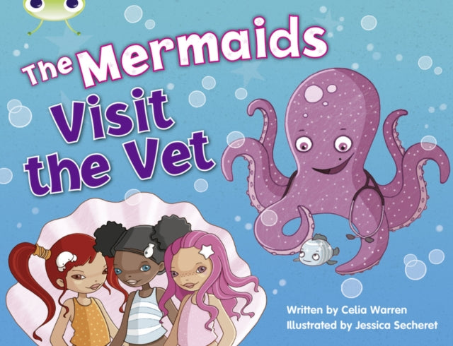 Bug Club Blue KS1 B1B The Mermaids Visit the Vet 6pack