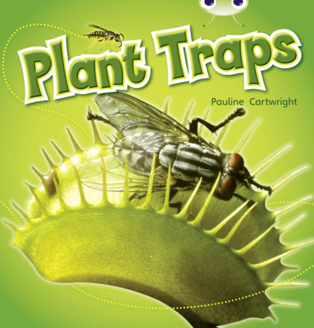 Bug Club Nonfiction Blue KS1 B1B Plant Traps 6pack