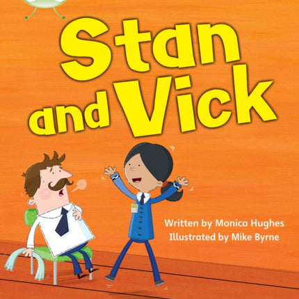 Bug Club Phonics - Phase 3 Unit 6: Stan and Vick