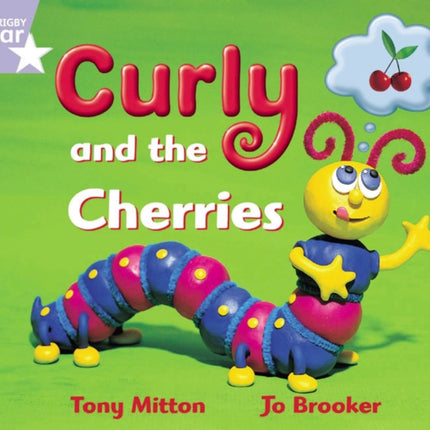 Rigby Star Guided Reception: Lilac Level: Curly and the Cherries Pupil Book (single)