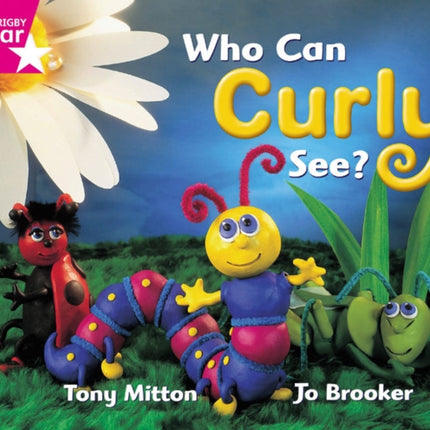 Rigby Star Guided Reception: Pink Level: Who Can Curly See? Pupil Book (single)