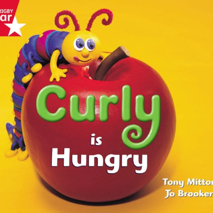 Rigby Star Guided Reception: Red Level: Curly is Hungry Pupil Book (single)