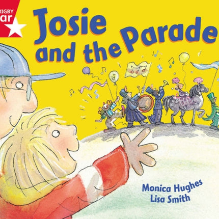 Rigby Star Guided Reception: Red Level: Josie and the Parade Pupil Book (single)