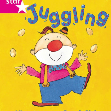 Rigby Star Guided Reception, Pink Level: Juggling Pupil Book (single)