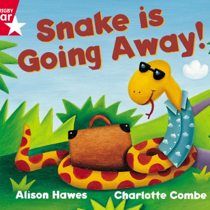 Rigby Star Guided Reception Red Level: Snake is Going Away Pupil Book (single)