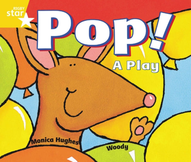 Rigby Star Guided 1 Yellow Level  Pop A Play