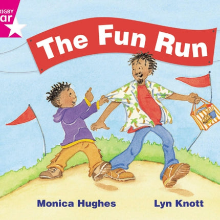 Rigby Star Guided Phonic Opportunity Readers Pink: The Fun Run