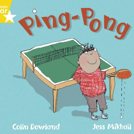 Rigby Star Guided Phonic Opportunity Readers Yellow: Ping Pong