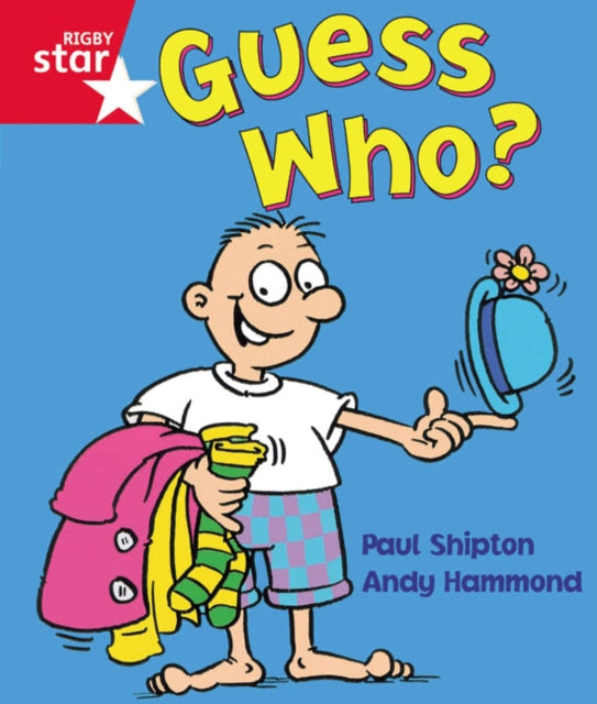 Rigby Star Guided Reception:  Red Level: Guess Who? Pupil Book (single)