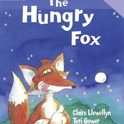 Rigby Star Guided Reading Lilac Level: The Hungry Fox Teaching Version