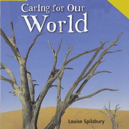 Rigby Star Non-fiction Guided Reading Gold Level: Caring for Our World Teaching Version