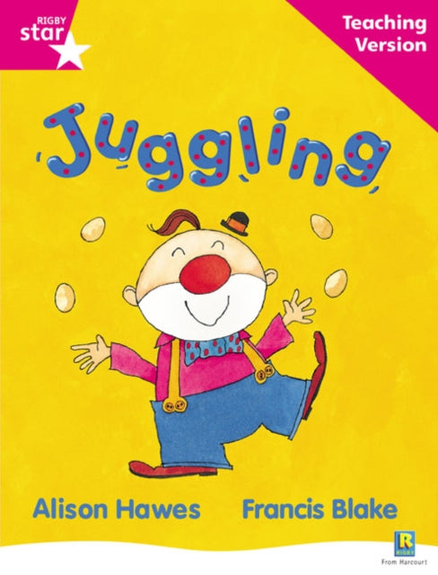 Rigby Star Guided Reading Pink Level Juggling