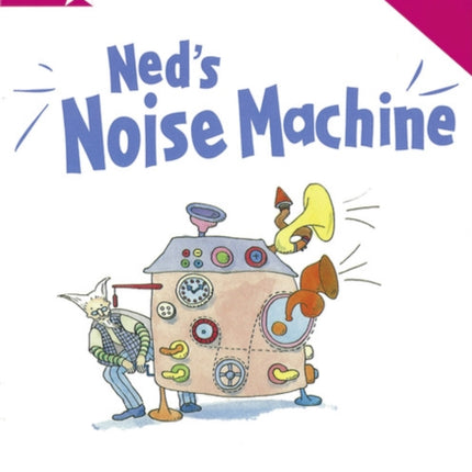 Rigby Star Guided Reading Pink Level Neds Noise