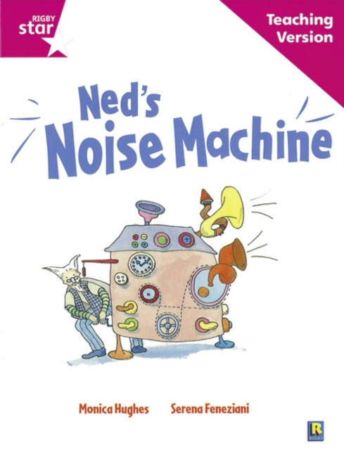 Rigby Star Guided Reading Pink Level Neds Noise