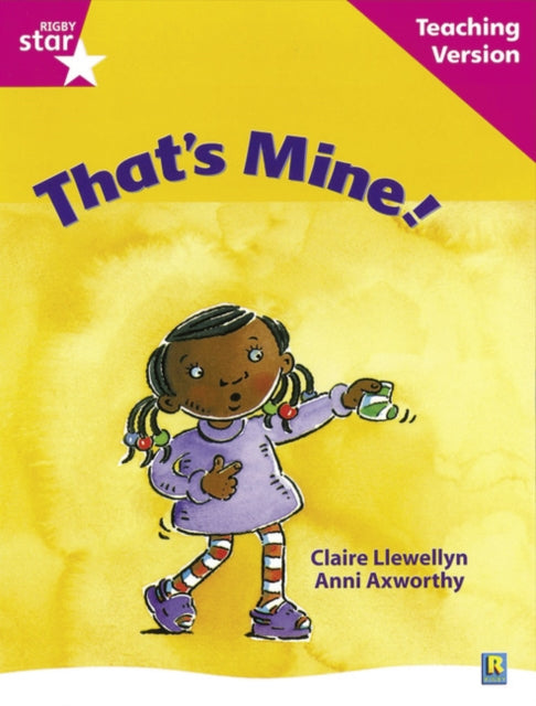 Rigby Star Guided Reading Pink Level Thats Mine