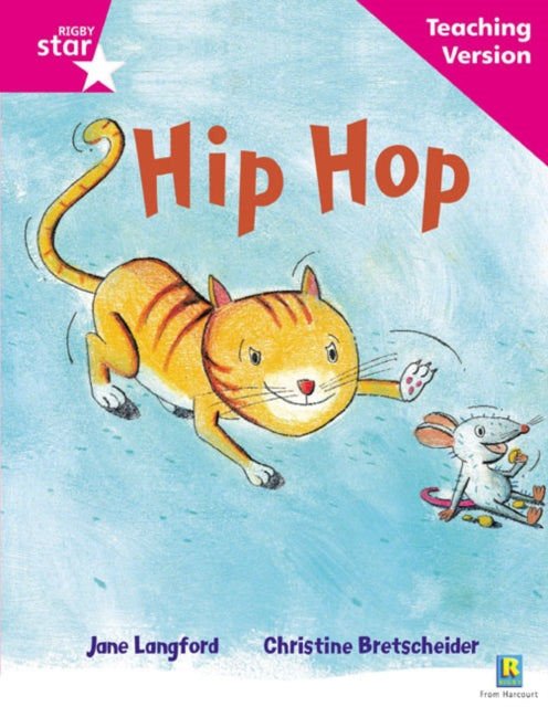 Rigby Star Phonic Guided Reading Pink Level Hip
