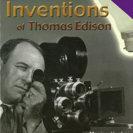 Rig Star Non-fiction Gui Reading Purple Level: The Inventions of Thomas Edison Teaching Ve